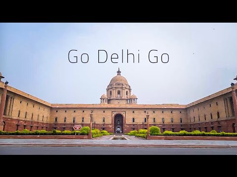 Go Delhi Go | Delhi in Two Minutes | Hyperlapse